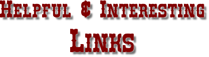 Helpful & Interesting Links